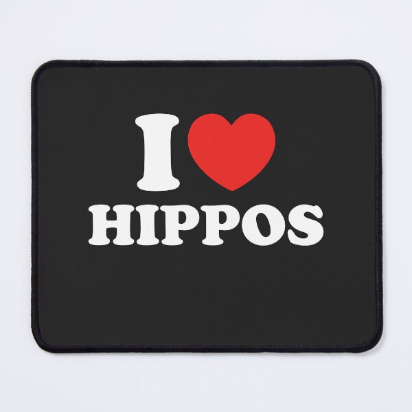 Item preview, I Love Hippos designed and sold by shitpostee.