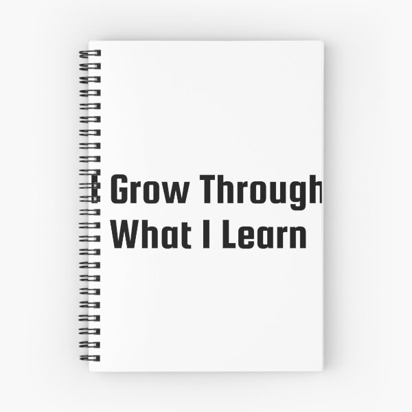 Item preview, I Grow Through What I Learn designed and sold by Ninjacatoff.