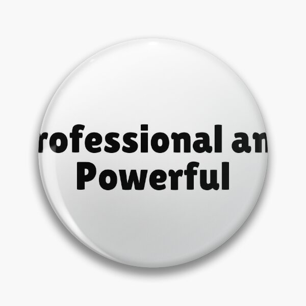Item preview, Professional and Powerful designed and sold by Ninjacatoff.