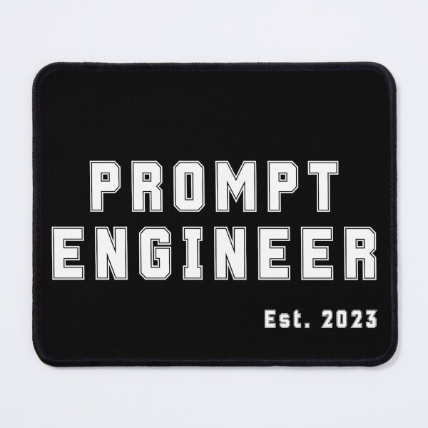 Item preview, "PROMPT ENGINEER Est. 2023" T-Shirt - Funny AI Tech Job designed and sold by BAIteWear.