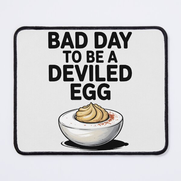 Item preview, Bad Day to Be a Deviled Egg designed and sold by AniArtPL.