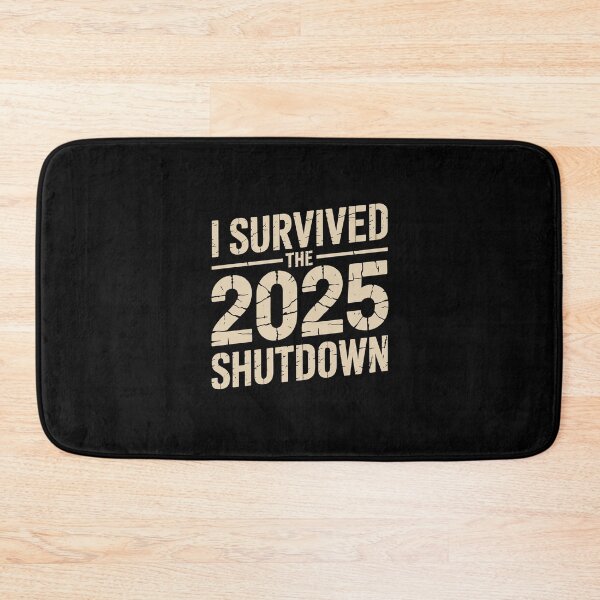 Item preview, I Survived the 2025 Shutdown designed and sold by jkrphoto.