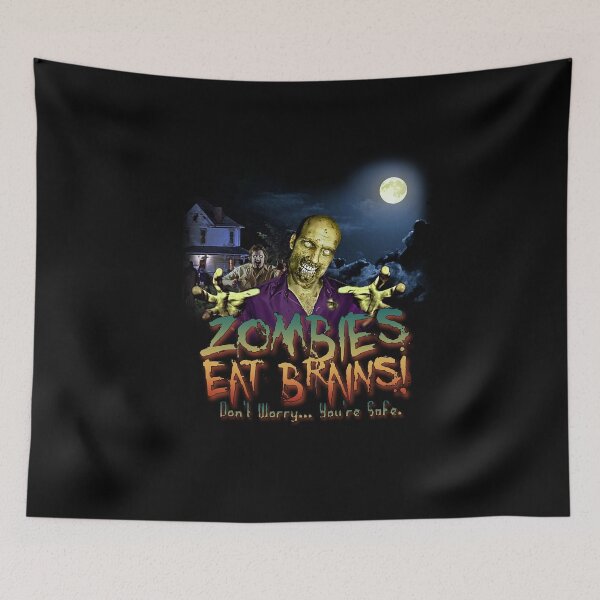Item preview, Zombies Eat Brains! Don't Worry... You're Safe. designed and sold by AbbottDesigns.