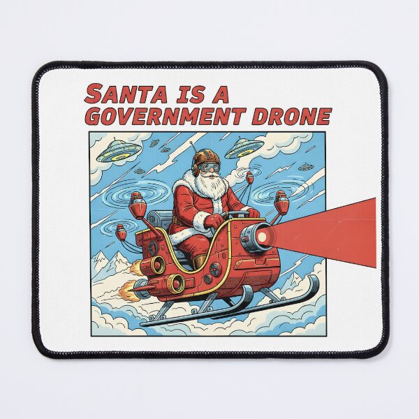 Item preview, Santa Is a Government Drone designed and sold by retroman78.