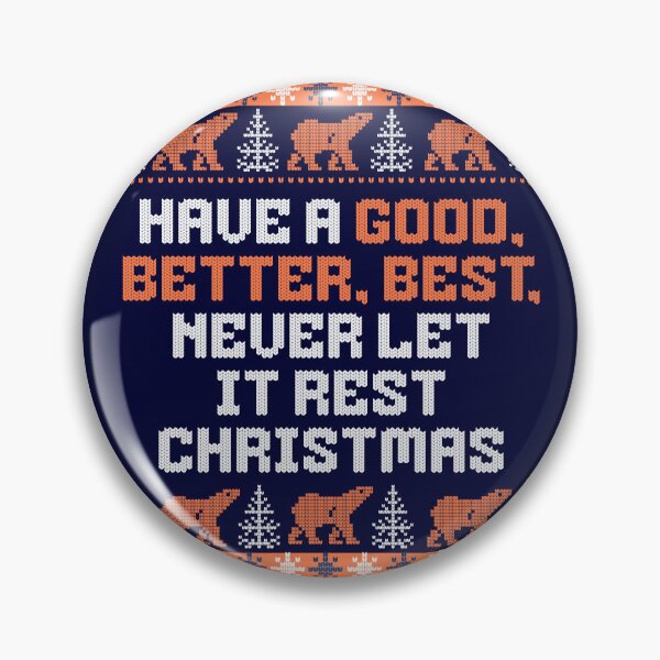 Item preview, Have a Good, Better, Best, Never Let it Rest Christmas designed and sold by Primotees.