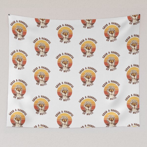 Item preview, Grab a handful of nuts! designed and sold by NicMacTees.