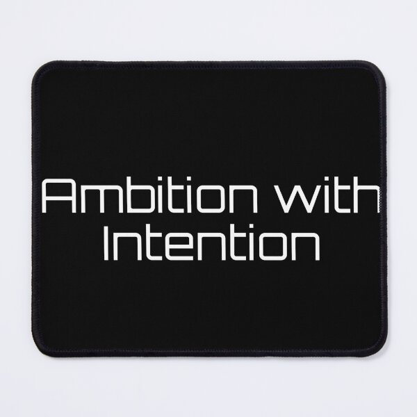 Item preview, Ambition with Intention designed and sold by Ninjacatoff.