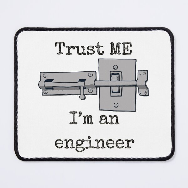 Item preview, Trust Me I'm An Engineer Switch Meme designed and sold by VikstraG.