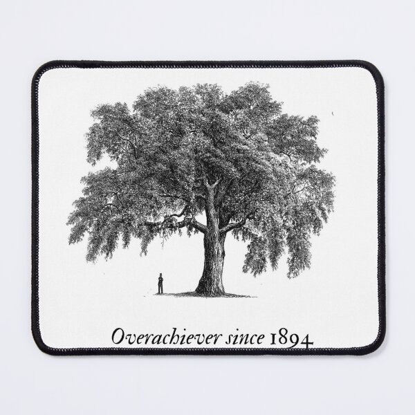 Item preview, Overachiever Since 1894 – Witty Vintage Tree Illustration designed and sold by Panoramax.