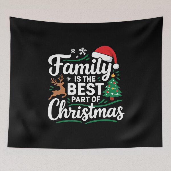 Item preview, Family Is the Best Part of Christmas - Heartwarming Holiday Quote - Festive Santa Hat, Reindeer & Christmas Tree Design designed and sold by BrainBubbleArt.