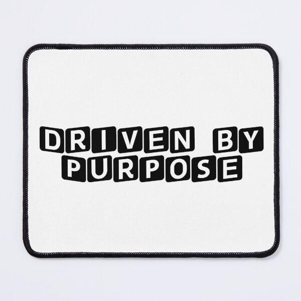 Item preview, Driven by Purpose designed and sold by Ninjacatoff.