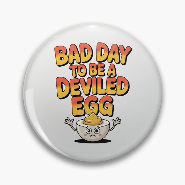 Item preview, Bad Day to Be a Deviled Egg designed and sold by AniArtPL.