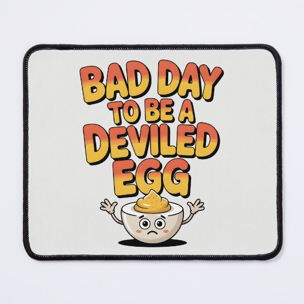 Item preview, Bad Day to Be a Deviled Egg designed and sold by AniArtPL.