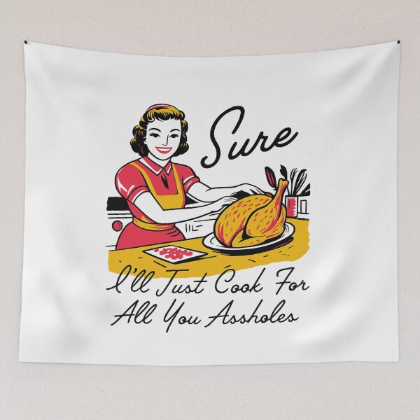 Item preview, Sure I’ll Just Cook For All You Assholes designed and sold by stephenflashart.
