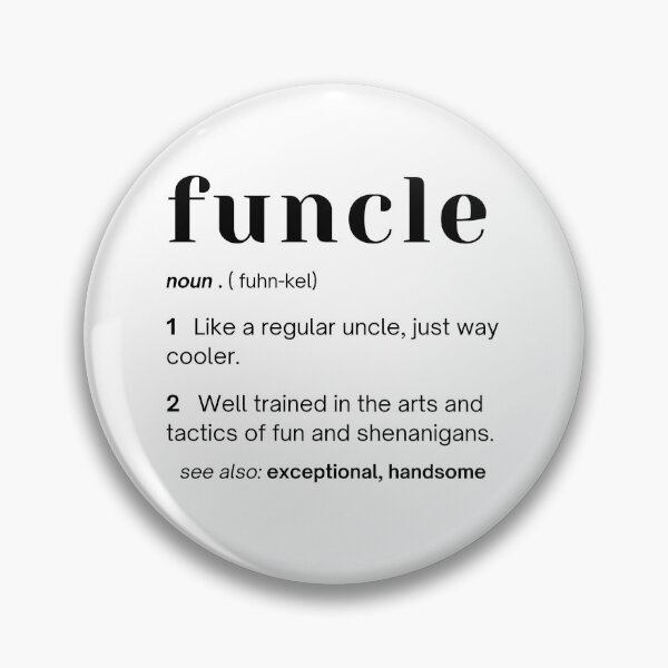 Item preview, Funcle Definition designed and sold by stephenflashart.
