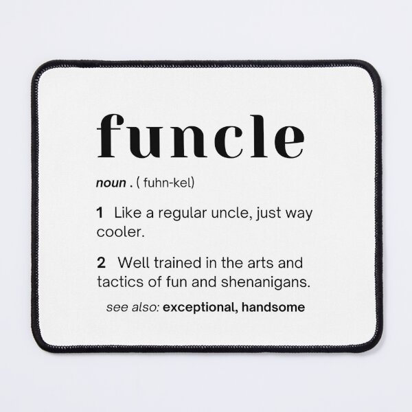 Item preview, Funcle Definition designed and sold by stephenflashart.