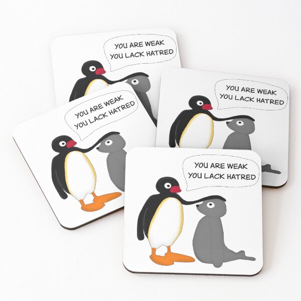 Item preview, You Are Weak, You Lack Hatred - Pingu designed and sold by tilangue.