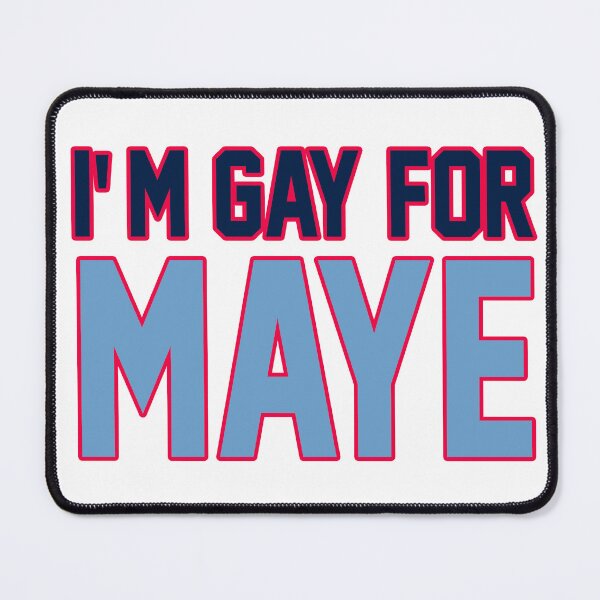 Item preview, I'm gay for Maye designed and sold by BousinilyArt.