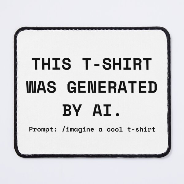Item preview,  "THIS T-SHIRT WAS GENERATED BY AI" T-Shirt - Meta Humor Geek designed and sold by BAIteWear.