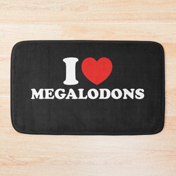 Item preview, I Love Megalodons designed and sold by shitpostee.