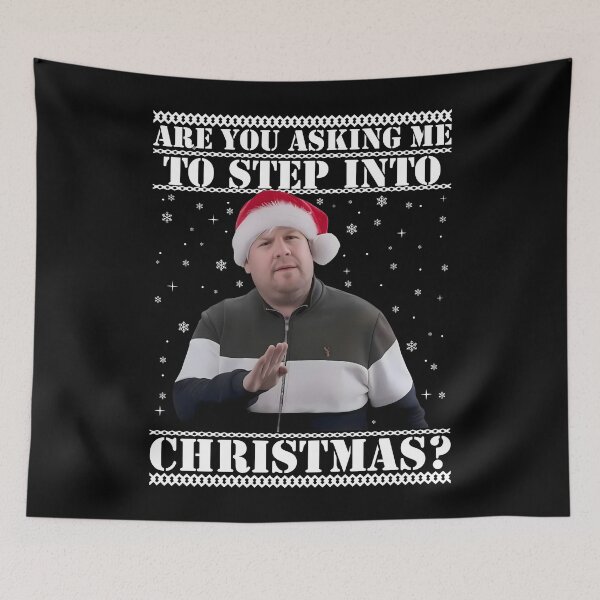 Item preview, Are you asking me to step into Christmas - Gavin and Stacey Christmas designed and sold by BousinilyArt.