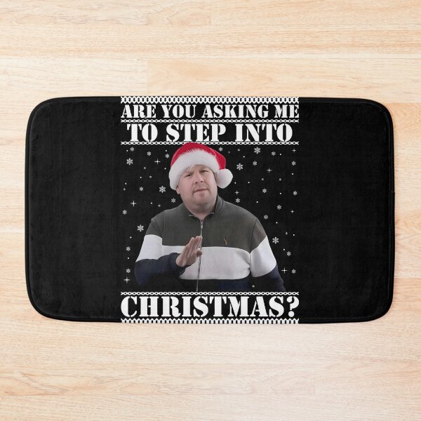 Item preview, Are you asking me to step into Christmas - Gavin and Stacey Christmas designed and sold by BousinilyArt.