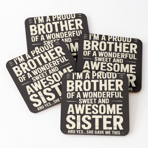 Item preview, I'm A Proud Brother Of A wonderful Sweet And Awesome Sister designed and sold by MelSurf.