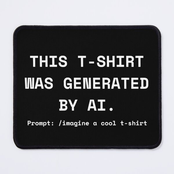 Item preview, "THIS T-SHIRT WAS GENERATED BY AI" T-Shirt - Meta Humor Geek designed and sold by BAIteWear.
