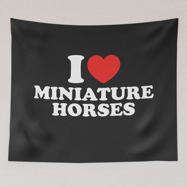 Item preview, I Love Miniature Horses designed and sold by shitpostee.