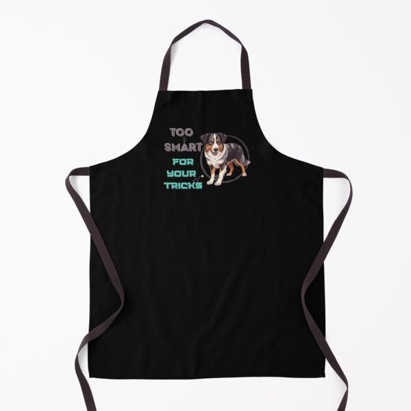 Item preview, Too Smart for Your Tricks Funny Australian Shepherd Design designed and sold by Kotalo.