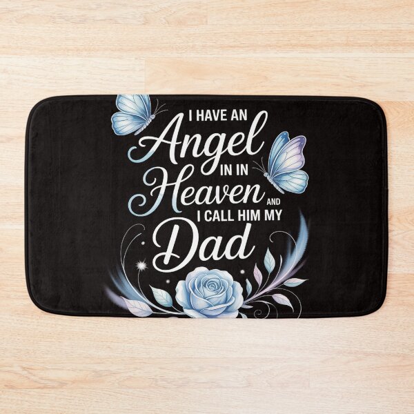 Item preview, Dad I Have an Angel in Heaven Proud Family Memorial designed and sold by MelSurf.