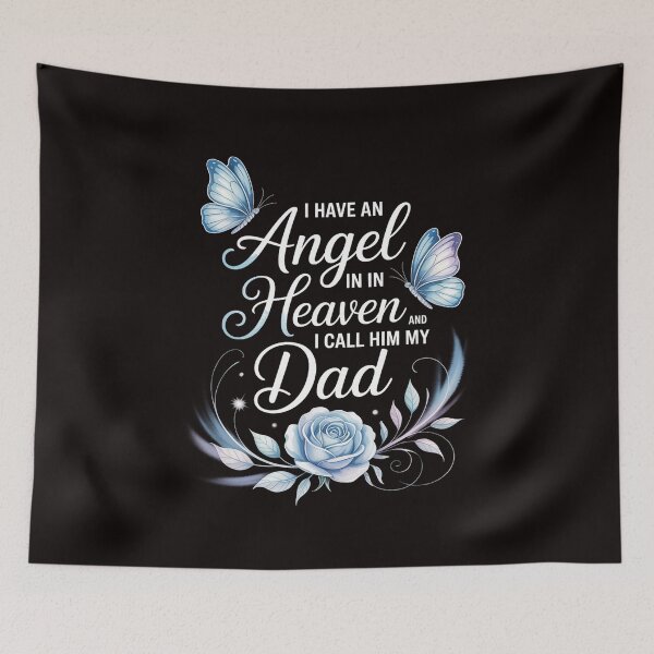 Item preview, Dad I Have an Angel in Heaven Proud Family Memorial designed and sold by MelSurf.