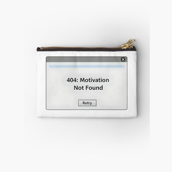 Item preview, 404: Motivation Not Found designed and sold by retroman78.
