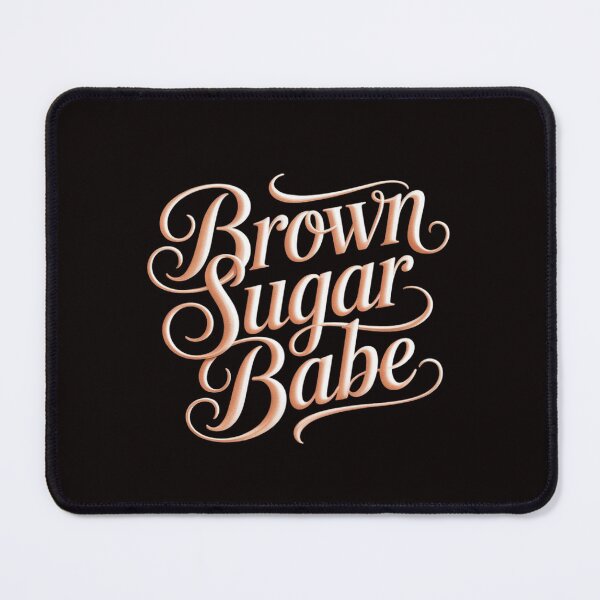 Item preview, Brown Sugar Babe Proud Woman Black Melanin Pride designed and sold by MelSurf.