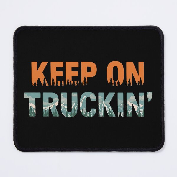 Item preview, Keep on Trucking designed and sold by RisingWolfStudio.