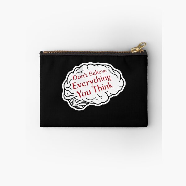Item preview, Don't Believe Everything You Think Mindful Wisdom Quote designed and sold by shirt-o-mat.