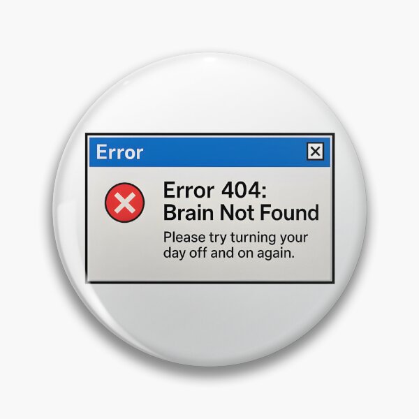 Item preview, Error 404 Brain Not Found – Retro Windows Popup Tech Humor T-Shirt designed and sold by darkan1.