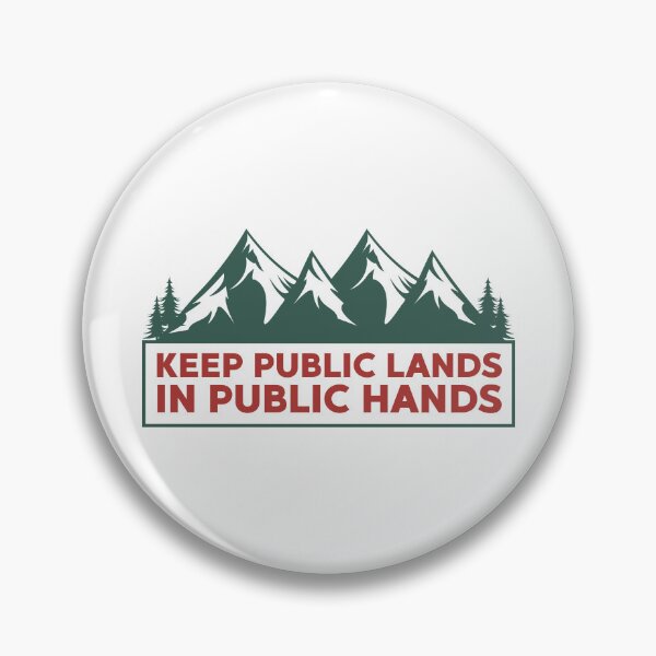 Item preview, Keep Public Lands in Public Hands designed and sold by stephenflashart.