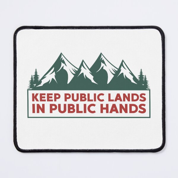 Item preview, Keep Public Lands in Public Hands designed and sold by stephenflashart.