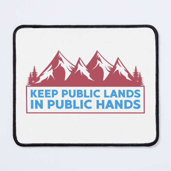 Item preview, Copy of Keep Public Lands in Public Hands designed and sold by stephenflashart.