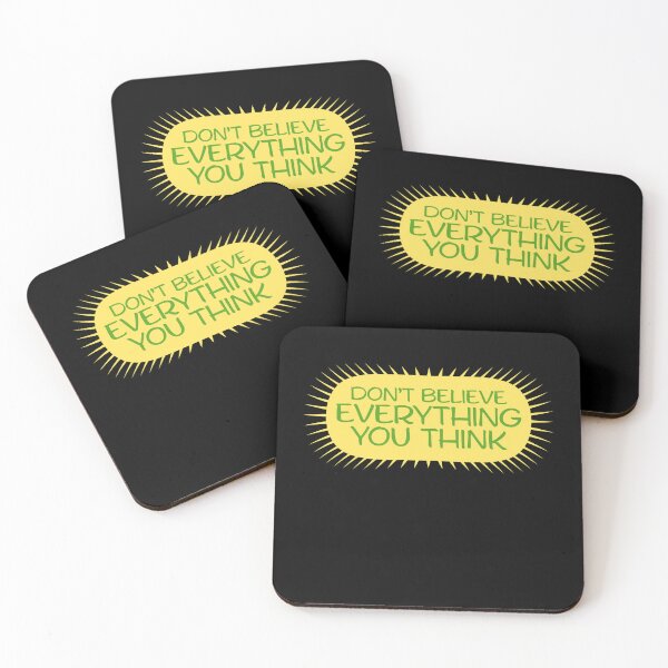 Item preview, Don't Believe Everything You Think Mindful Wisdom Quote designed and sold by shirt-o-mat.