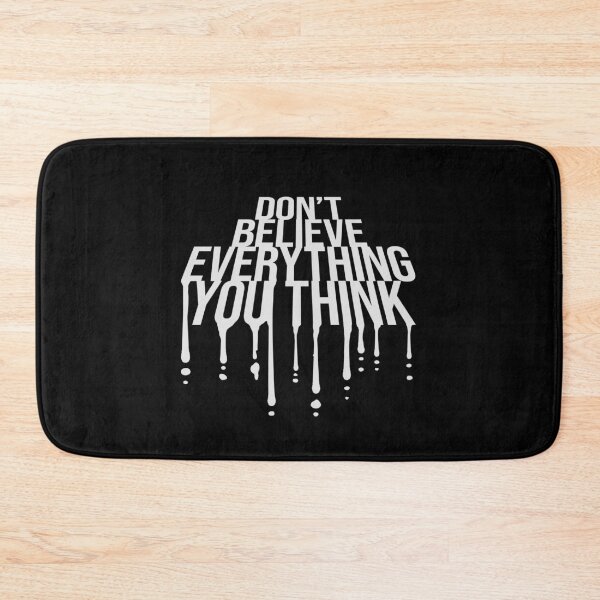 Item preview, Don't Believe Everything You Think Mindful Wisdom Quote designed and sold by shirt-o-mat.