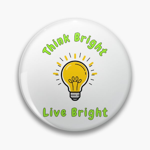 Item preview, Think Bright Live Bright, Quote, Light bulb, Puns designed and sold by AASparksDesigns.