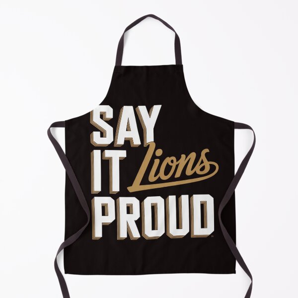 Item preview, Say it Loud and Proud Lions Gold Lion Pride School Spirit designed and sold by EntroRhim.