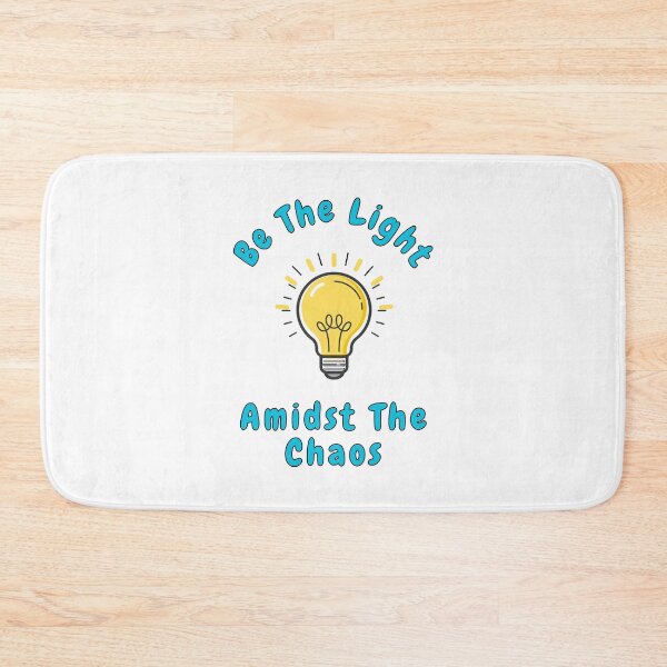 Item preview, Be the Light Amidst the Chaos, Light bulb, Puns, Quotes  designed and sold by AASparksDesigns.