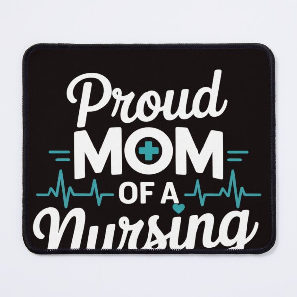 Item preview, Proud Mom Of A Nursing Student Future RN Daughter Nurses Mom designed and sold by EntroRhim.