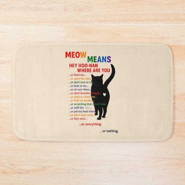 Item preview, MEOW MEANS – HEY HOO-NAN WHERE ARE YOU - no frame designed and sold by WheelieGdArt.