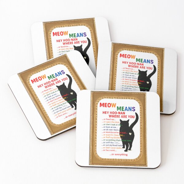 Item preview, MEOW MEANS – HEY HOO-NAN WHERE ARE YOU designed and sold by WheelieGdArt.