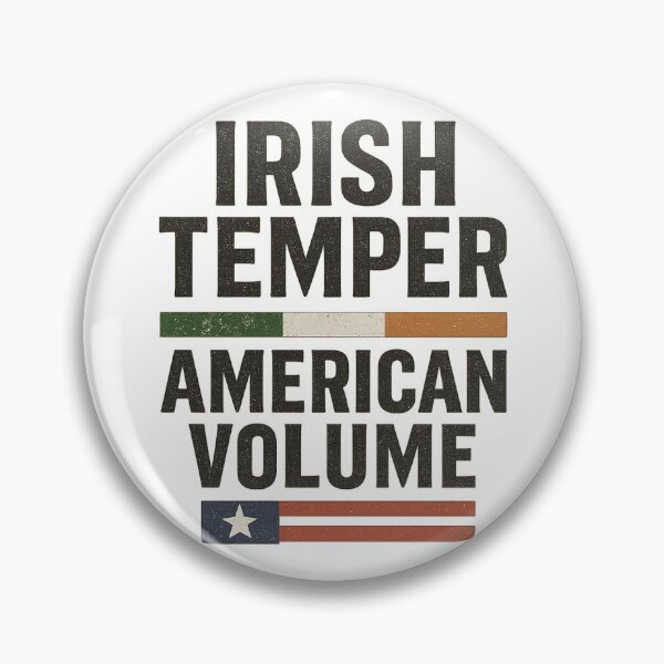 Item preview, Irish Temper American Volume Design designed and sold by MayoToManhattan.