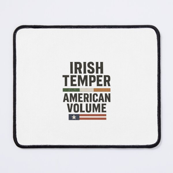 Item preview, Irish Temper American Volume Design designed and sold by MayoToManhattan.